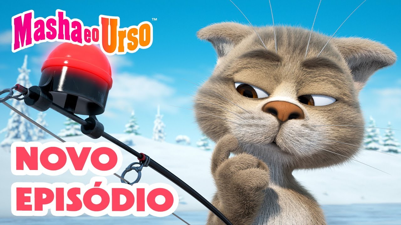 Masha e o Urso ✨ NOVO epis&oacute;dio 2026 💥 Sorte de pescador 🎣😁 Desenhos animados para crian&ccedil;as