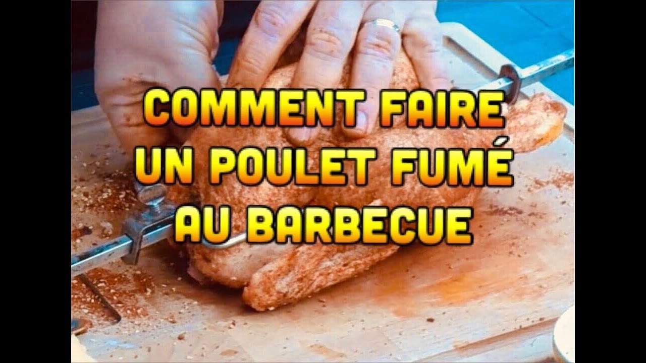 Comment faire un poulet fumé au Barbecue