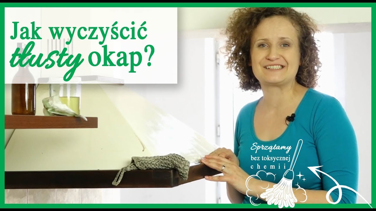Jak wyczyścić okap w 1 minutę