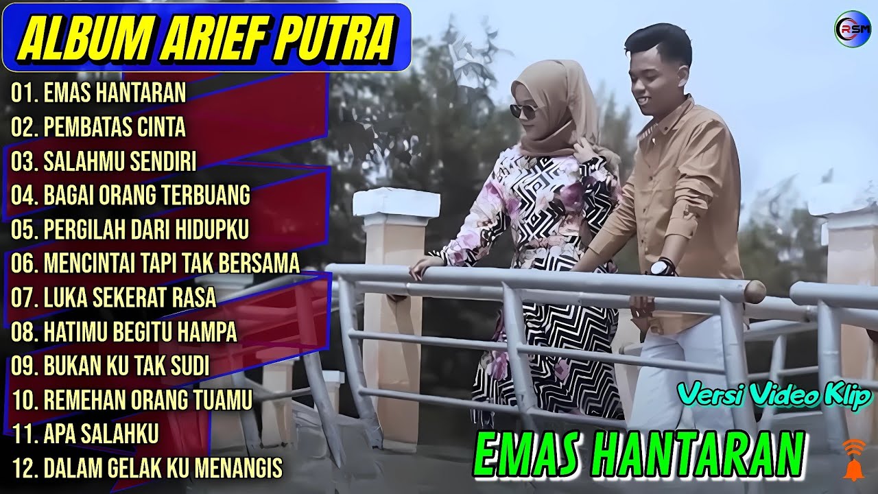 Album Arief Putra || EMAS HANTARAN - PEMBATAS CINTA - Pop Melayu Terpopuler 2025 - Tanpa Iklan