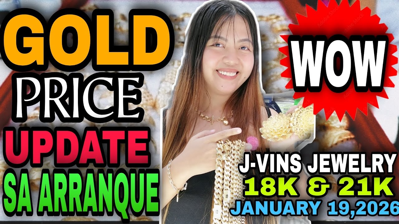GOLD PRICE UPDATE SA ARRANQUE J-VINS JEWELRY JANUARY 19,2026 #gold #jewelry #jewellery #trending 