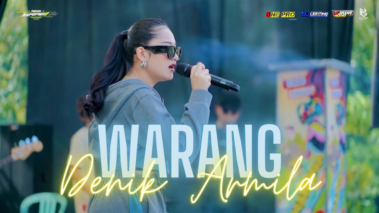 DENIK ARMILA - WARANG | PEMUDA SRAGI BERSATU x ONE PRO || DJIWA AUDIO