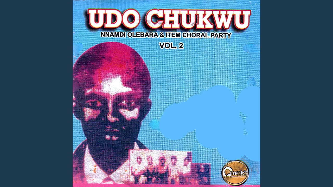 Udo Chukwu Medley