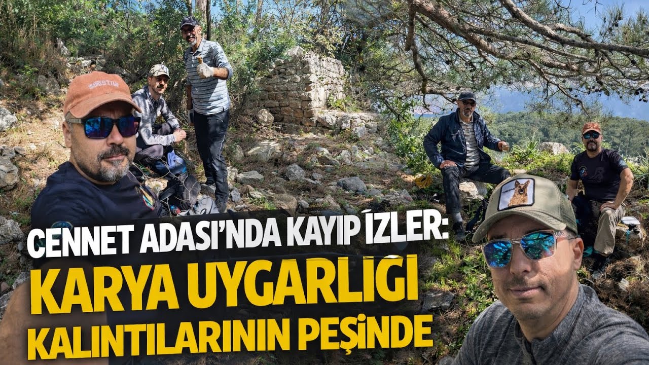 Cennet Adası’nda Kayıp İzler: Karya Uygarlığı Kalıntılarının Peşinde