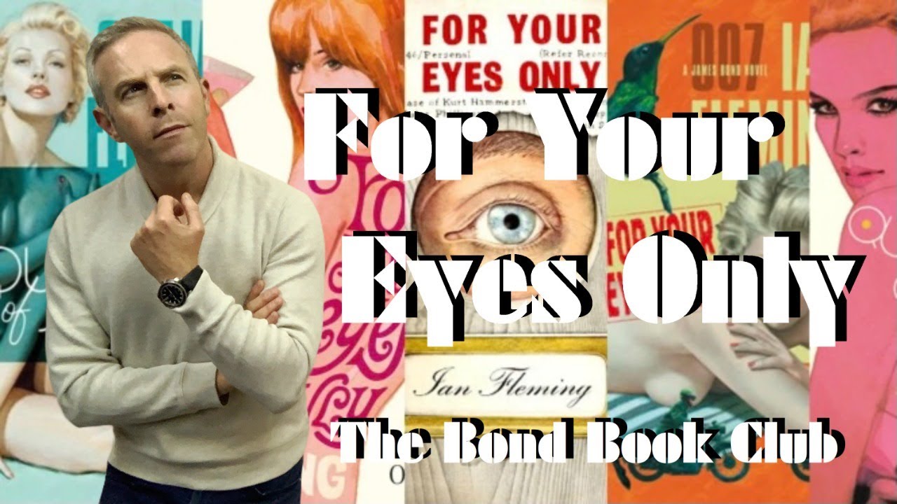 Discussing For Your Eyes Only | The Bond Book Club