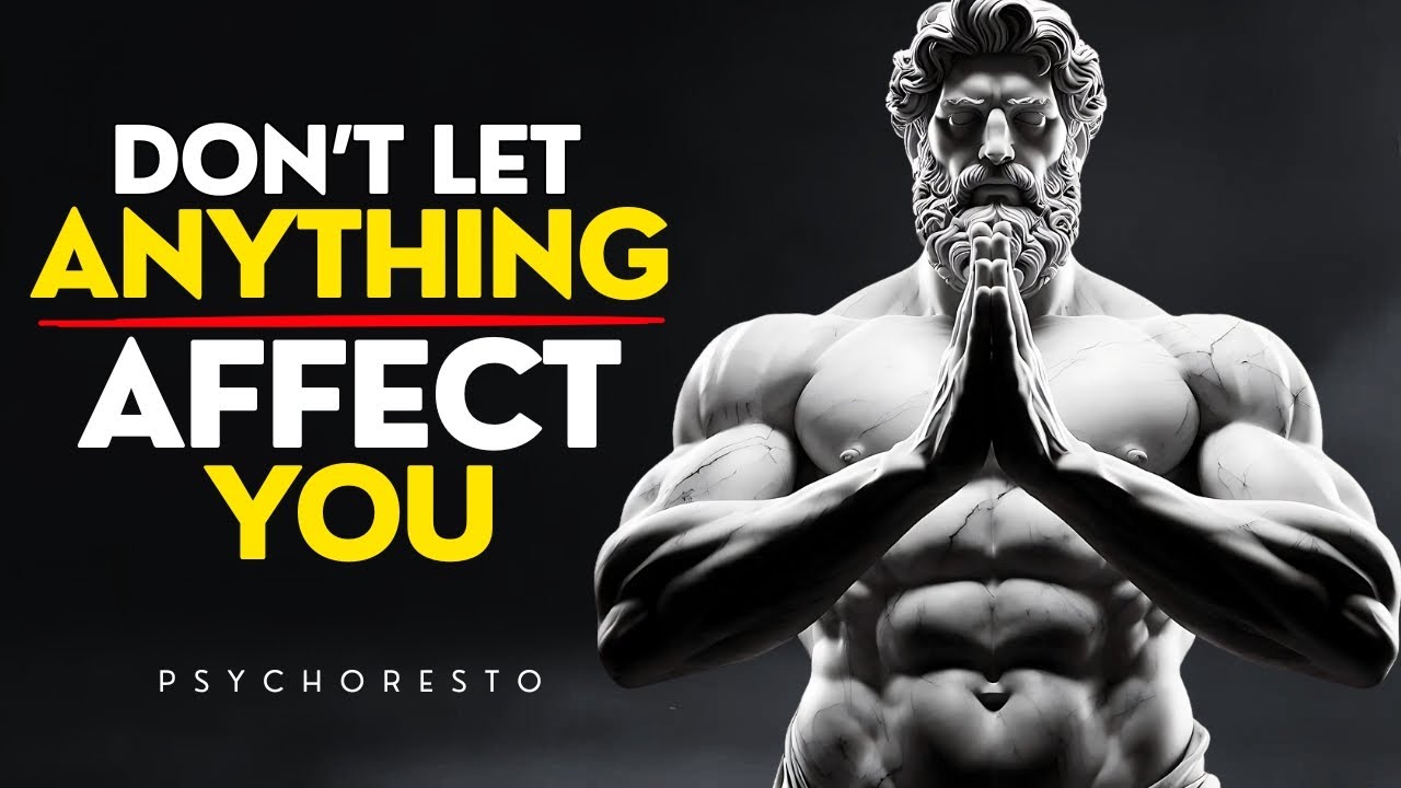 12 Stoic Principles to NEVER LOSE YOUR CALM &ndash; DON&rsquo;T LET ANYTHING AFFECT YOU | STOICISM