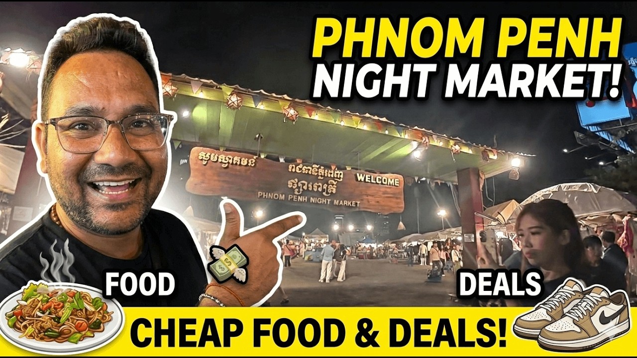 I Explored Phnom Penh Night Market in Cambodia – Cheap Food & Budget Shopping!