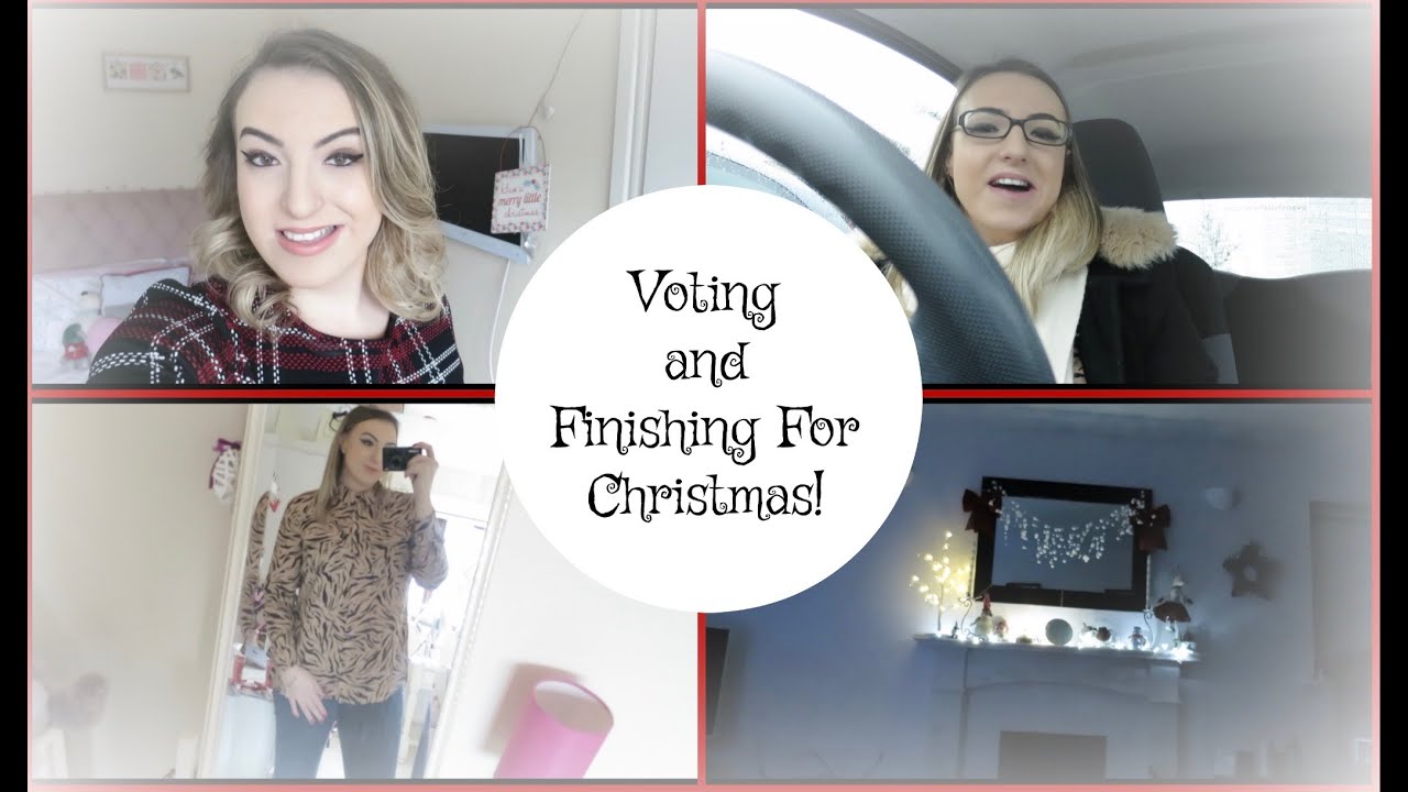 12 Days of Vlogmas 2019 | *6* | Voting and Finishing For Christmas!