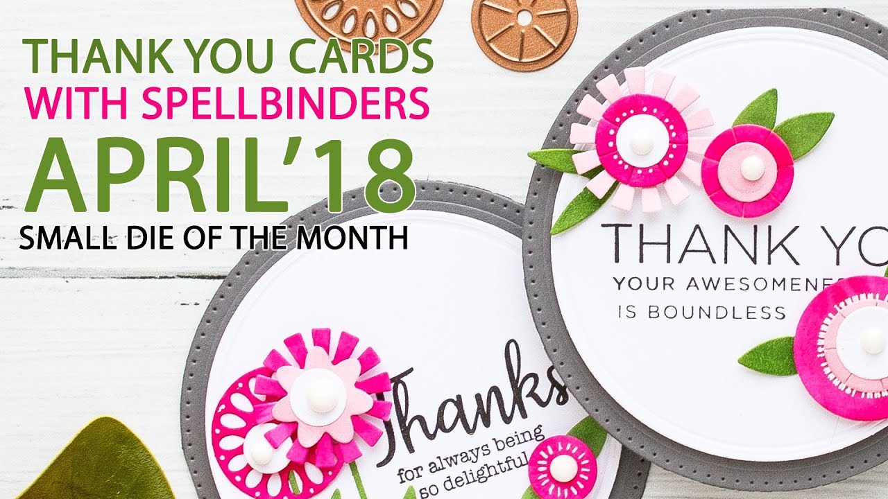 Spellbinders April Small Die Of The Month - Circle Floral Cards for Friends