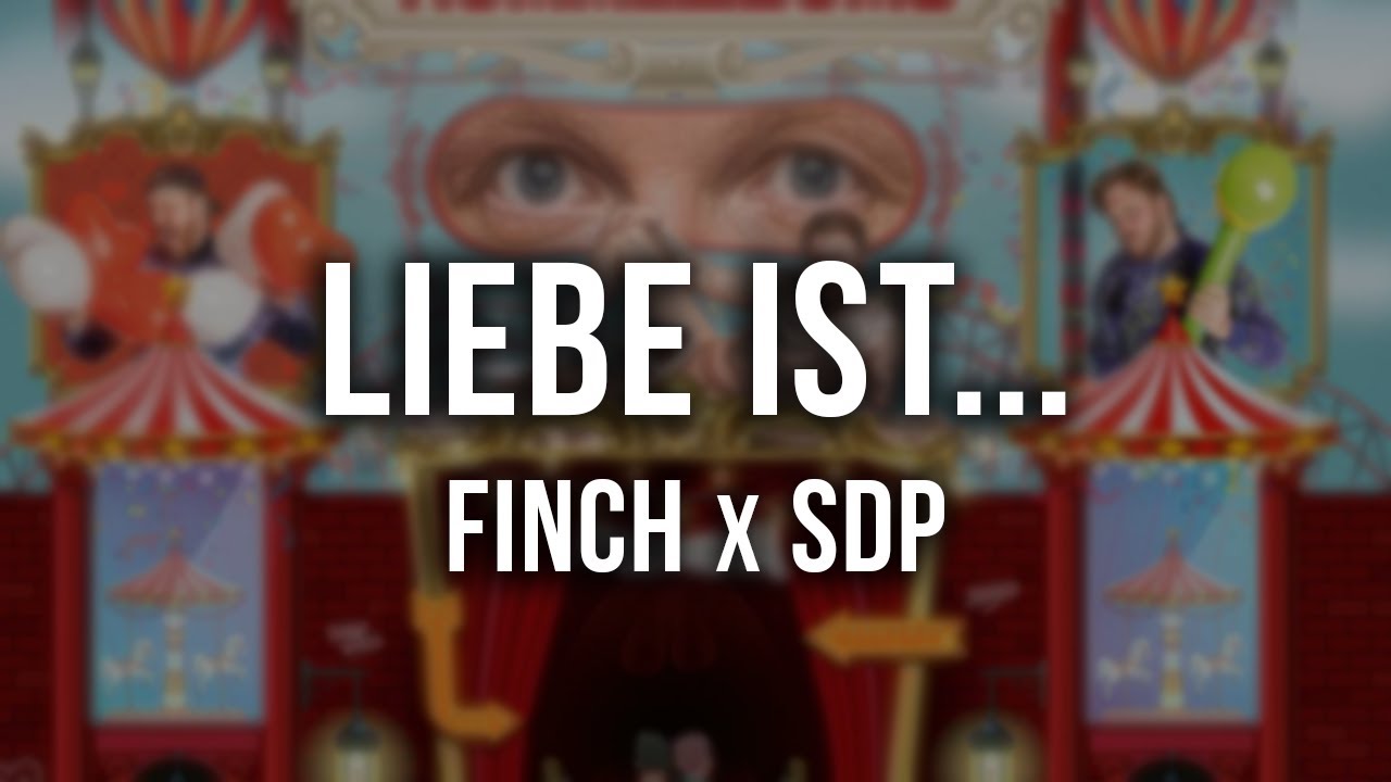 FiNCH x SDP - LiEBE iST... [Lyrics]