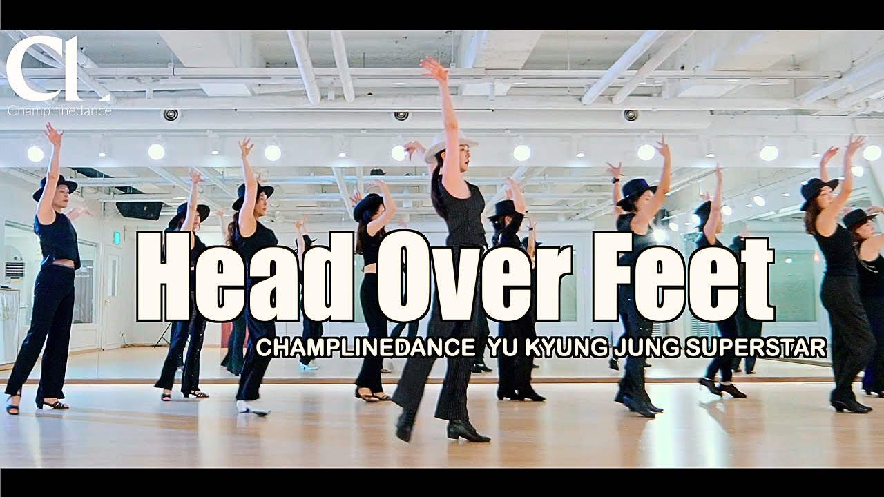 [월요초중급반] Head Over Feet Linedance | 헤드 오버 핏 라인댄스 | 챔프라인댄스 | Intermediate | 선릉역7번출구 010 8833 4921