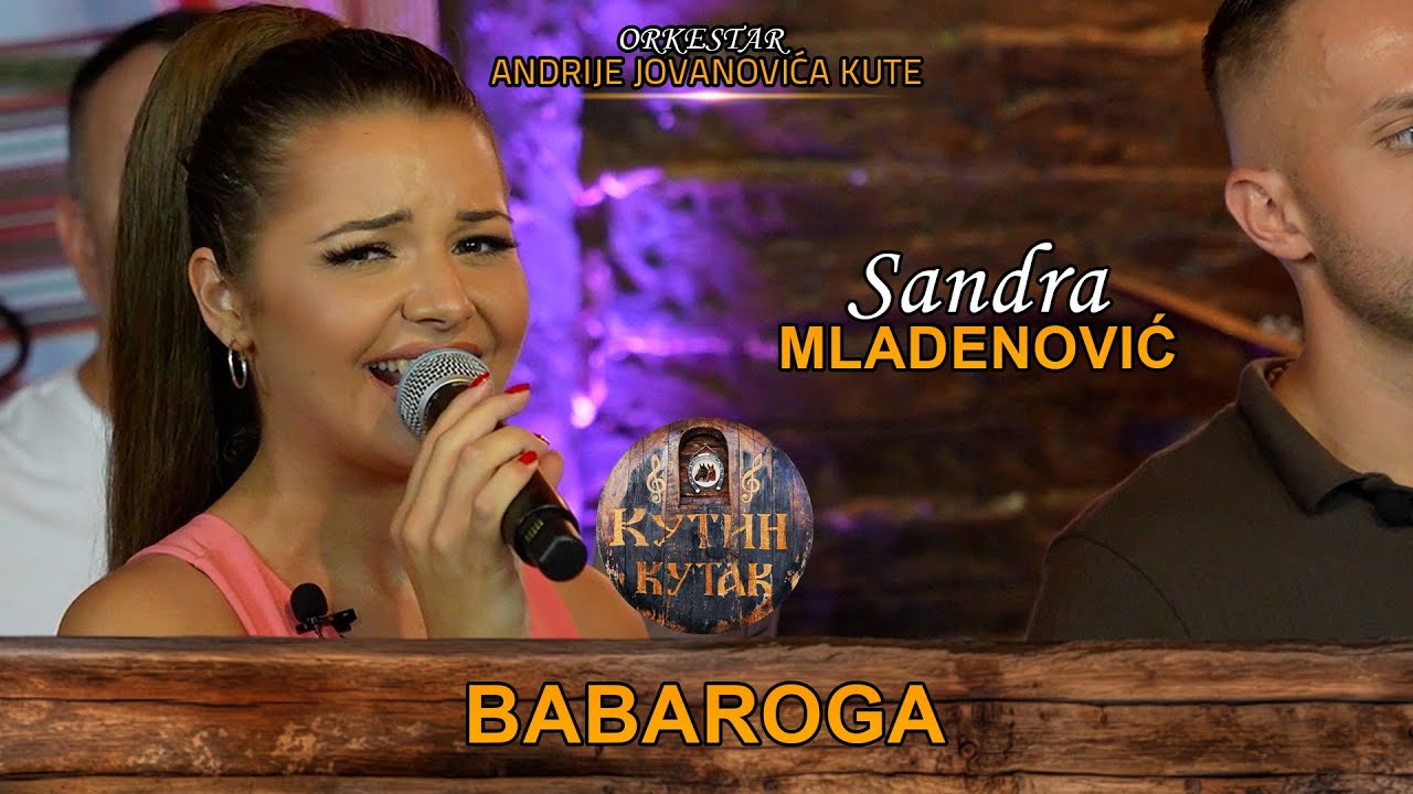 Sandra Mladenovic - Babaroga | uzivo | (Ork. Andrije Jovanovica Kute) KUTIN KUTAK