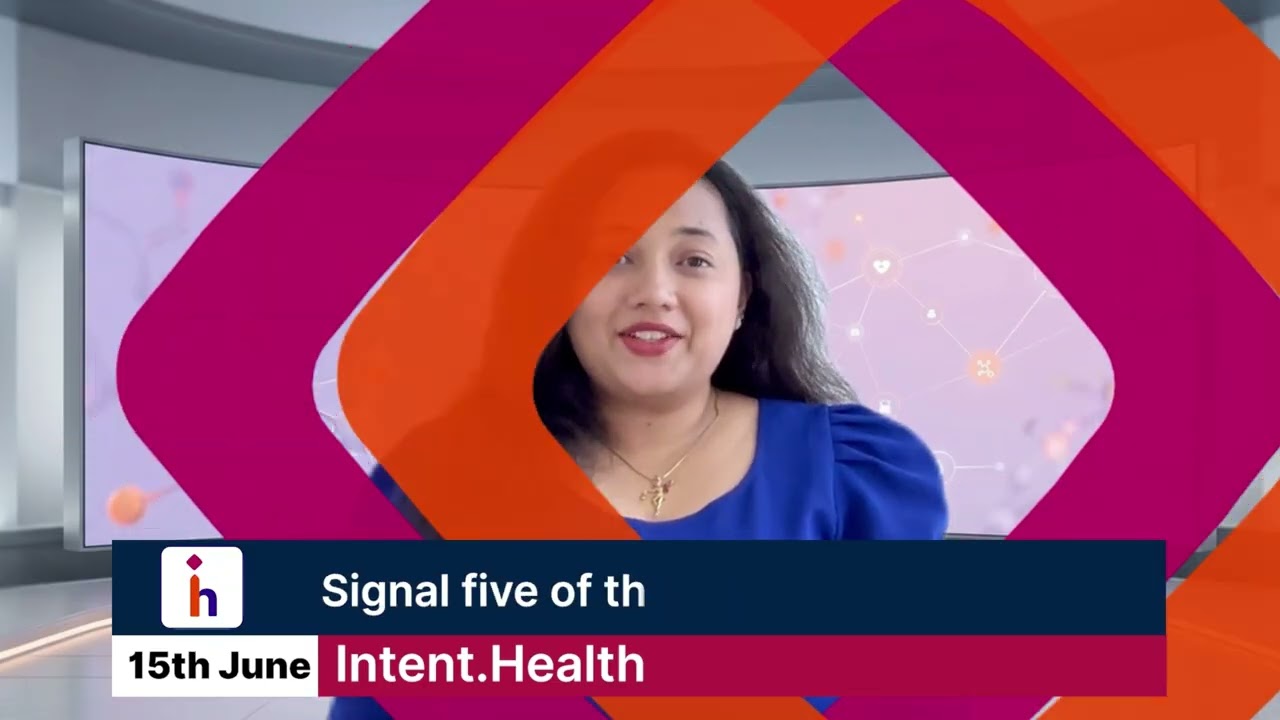 Healthcare Signals That Matter, with Meghana Arun Pillai, powered by Intent.Health #healthcarenews