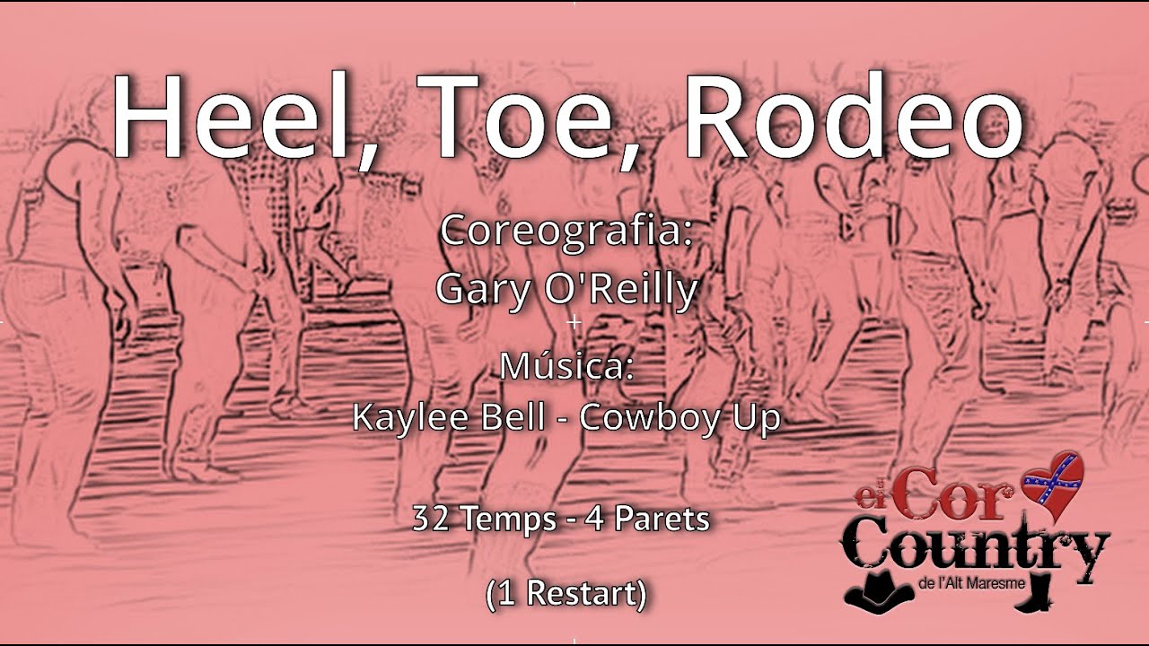 Heel, Toe, Rodeo (Tutorial + Ball)