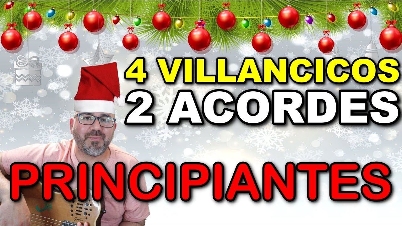 TUTORIAL de GUITARRA para PRINCIPIANTES | 4 VILLANCICOS | MISMO RITMO | 2 ACORDES