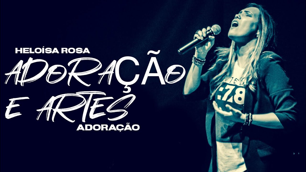 HELOISA ROSA - ADORAÇÃO