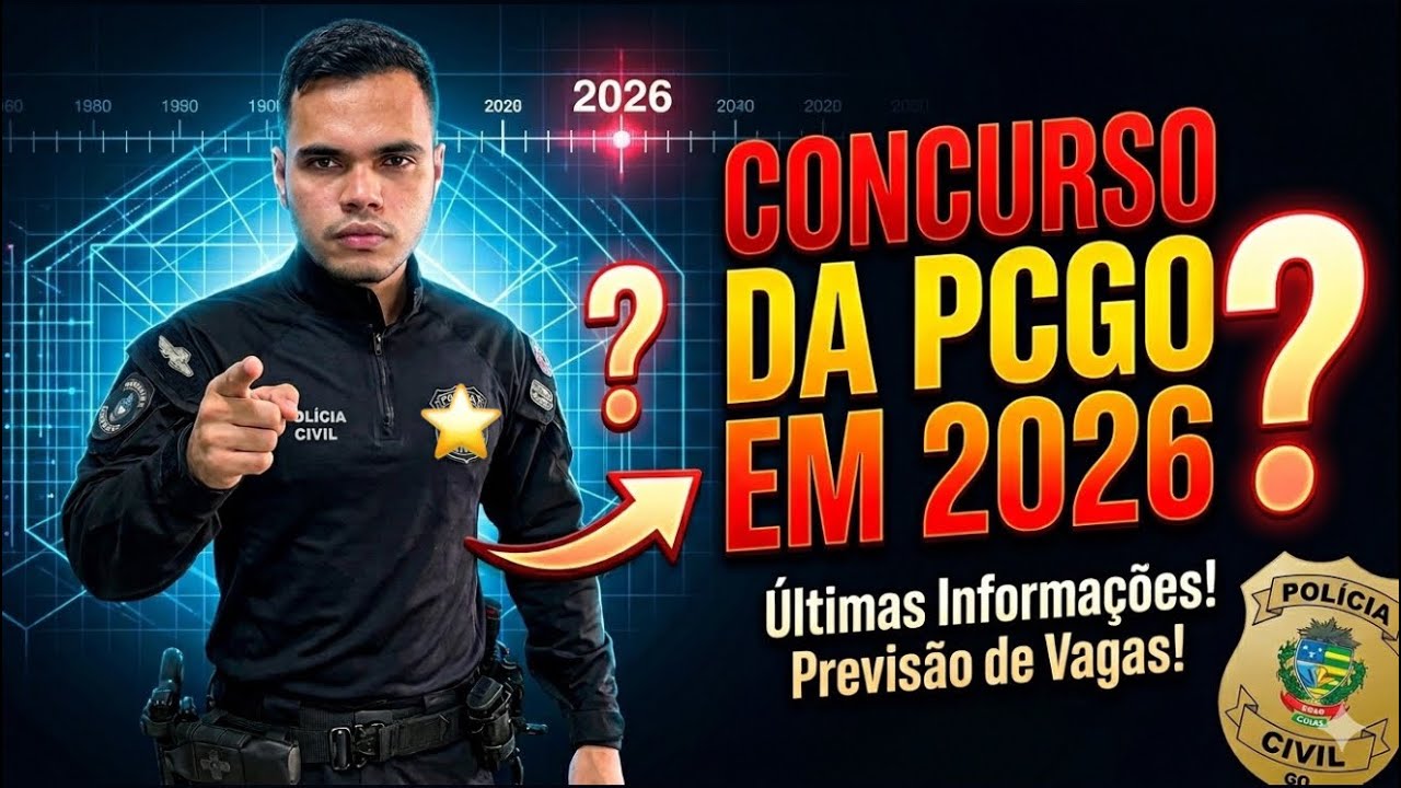 Concuso da PCGO em 2026?