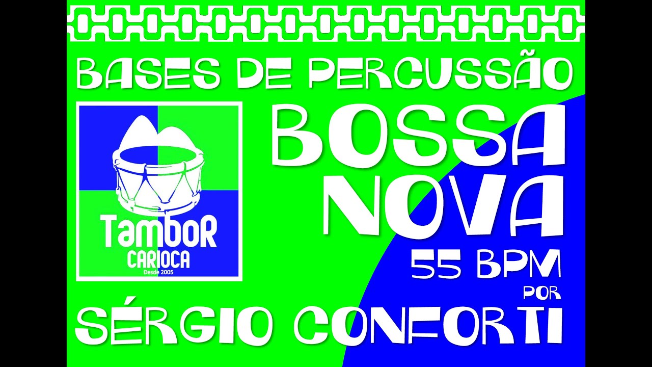 S&eacute;rgio Conforti - Bossa nova 55 bpm