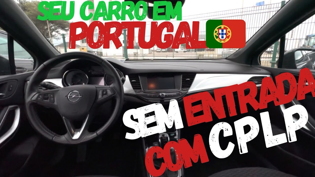 ✅Só CARRO TOP/ preço de carros em Portugal ✈️residência CPLP e sem ENTRADA