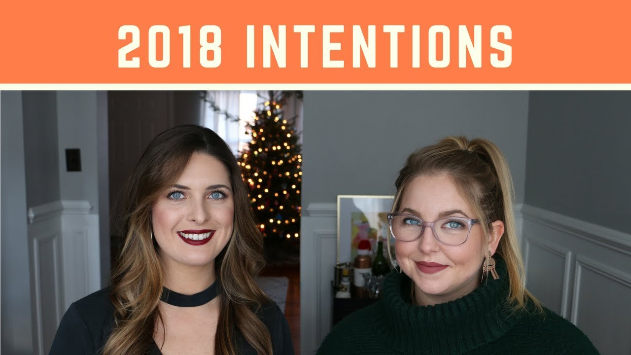 2018 INTENTIONS (RESOLUTIONS) || Our Time of the Month