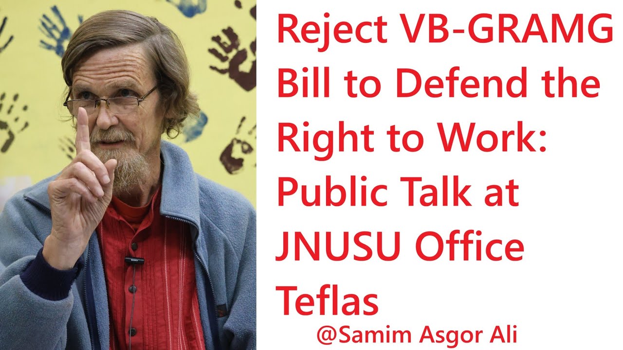 Reject VB-GRAMG Bill to Defend the Right to Work: Public Talk at JNUSU Office Teflas 