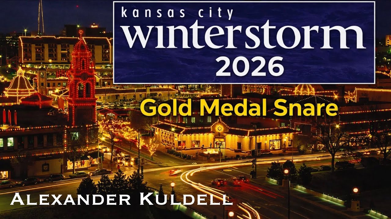 Alexander Kuldell - 2026 MHAF Winter Storm Gold Medal Snare