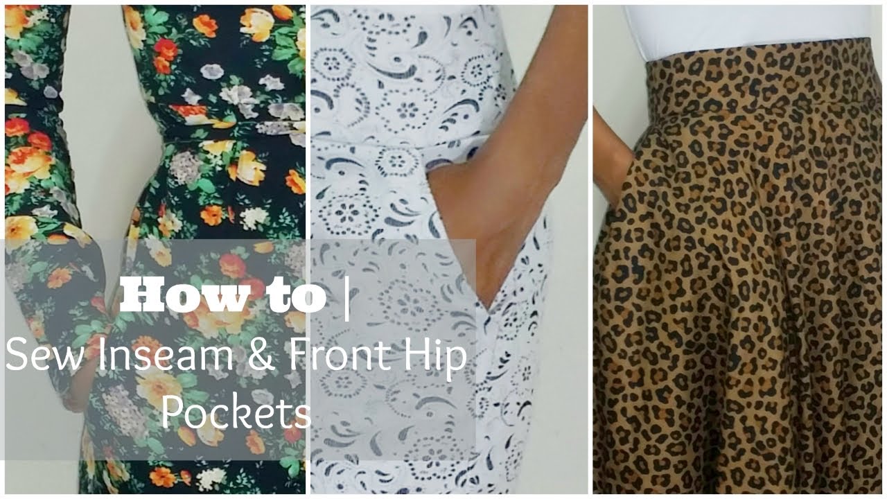 Nadira037 | DIY | How to Sew Pockets | Inseam & Front Hip