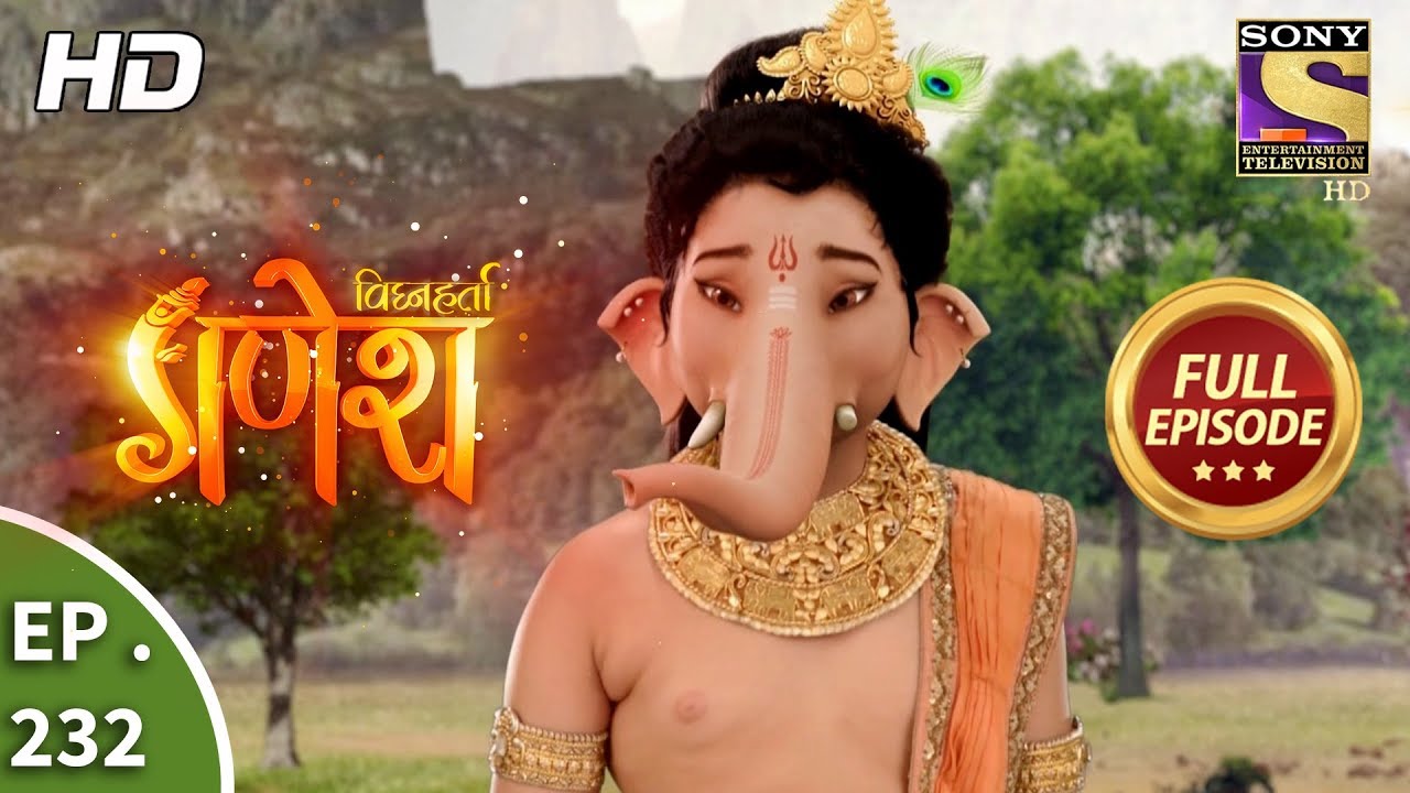 Vighnaharta Ganesh - Ep 232 - Full Episode - 11th July, 2018