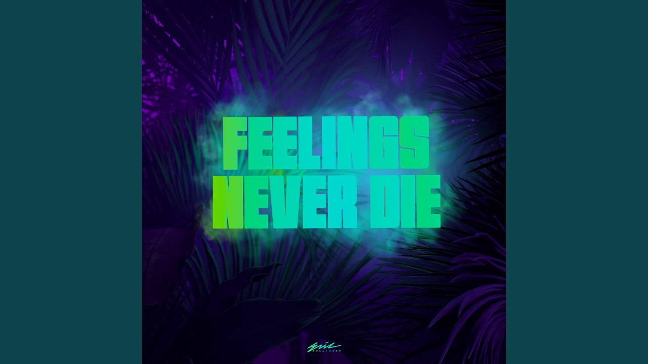 Feelings Never Die