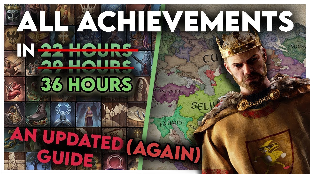 Crusader Kings III - All Achievements Speedrun Guide - Legacy of Persia Edition - No Custom Rulers