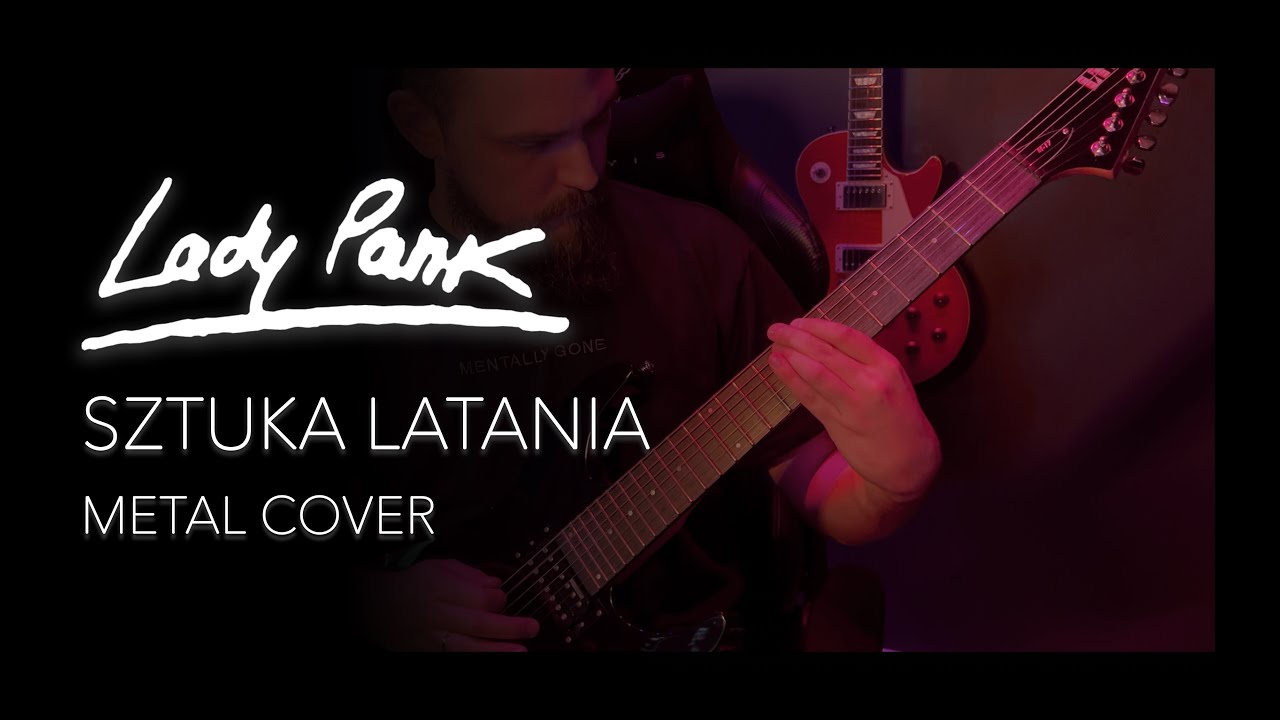 Lady Pank - Sztuka Latania (Metal Cover)