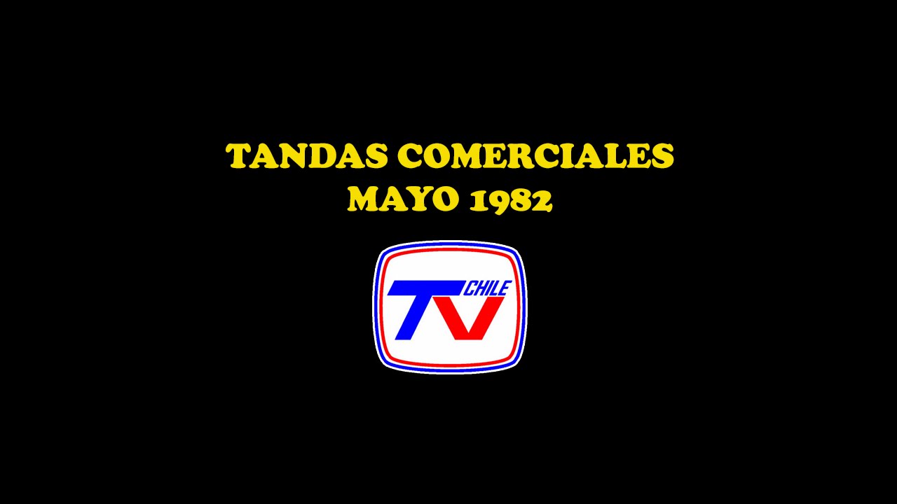 Tandas Comerciales TVN @ Mayo 1982