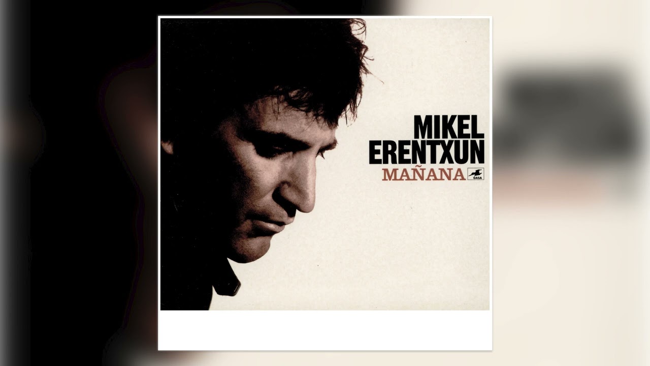 Mikel Erentxun - Mañana (Versión Demo) - Audio oficial