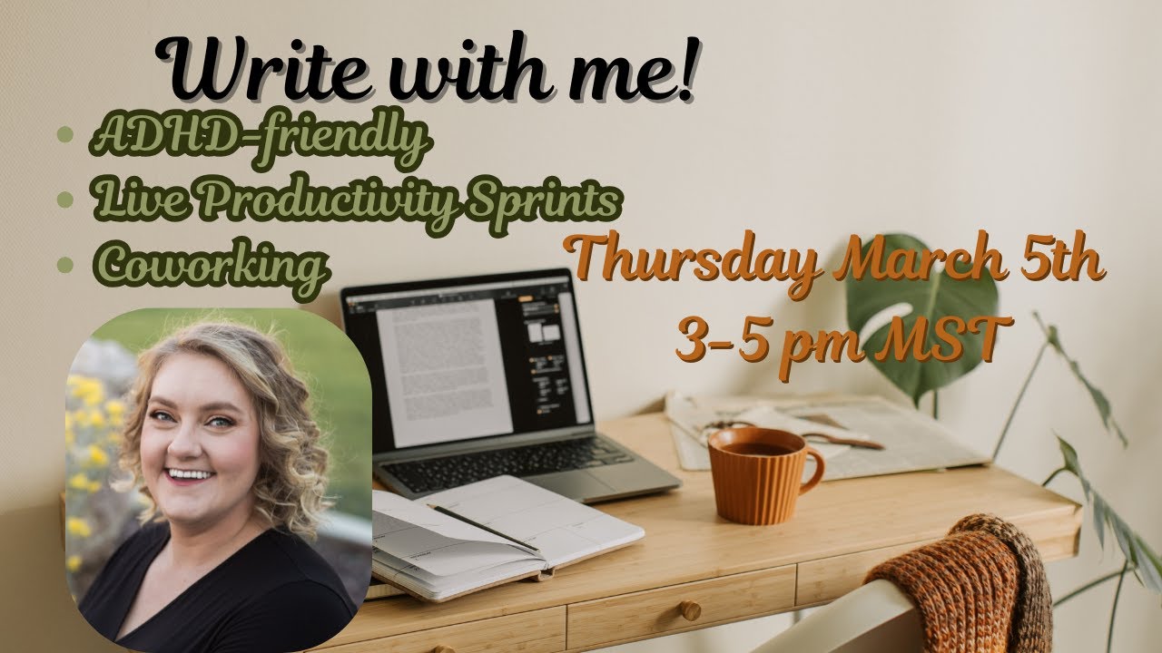 Writing Sprints and Co-Working ~ ADHD Friendly
