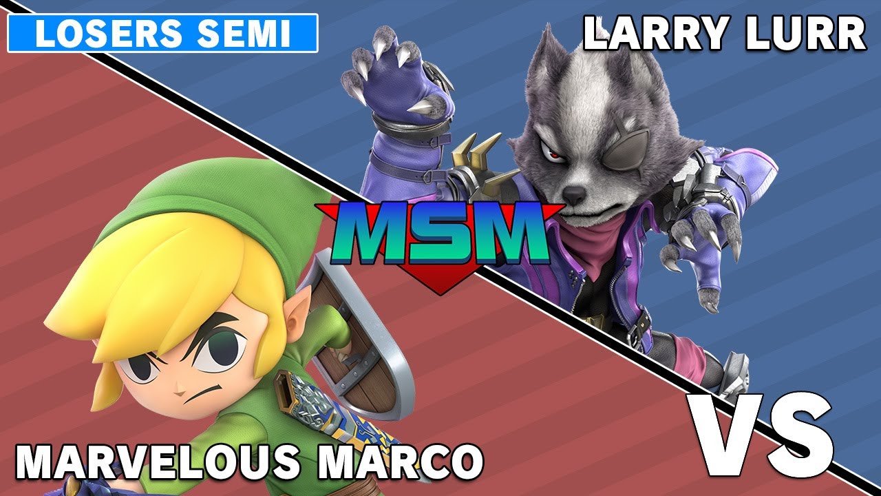 Offline MSM 241 - Larry Lurr (Wolf) VS W8 | Marvelous Marco (Toon Link) Losers Semi