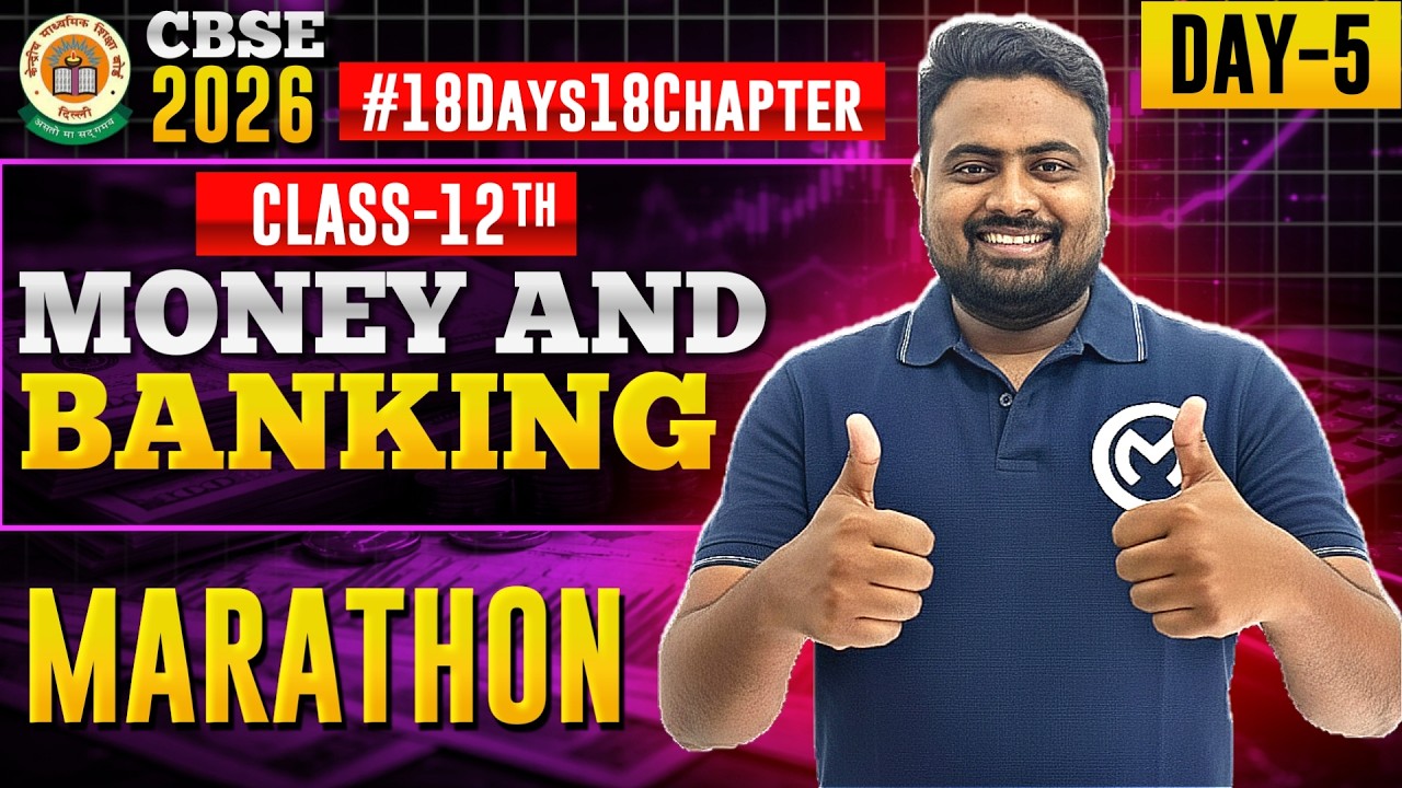 Class 12 Economics | Money and Banking | LIVE Revision | Concepts + Numericals | CBSE 2026