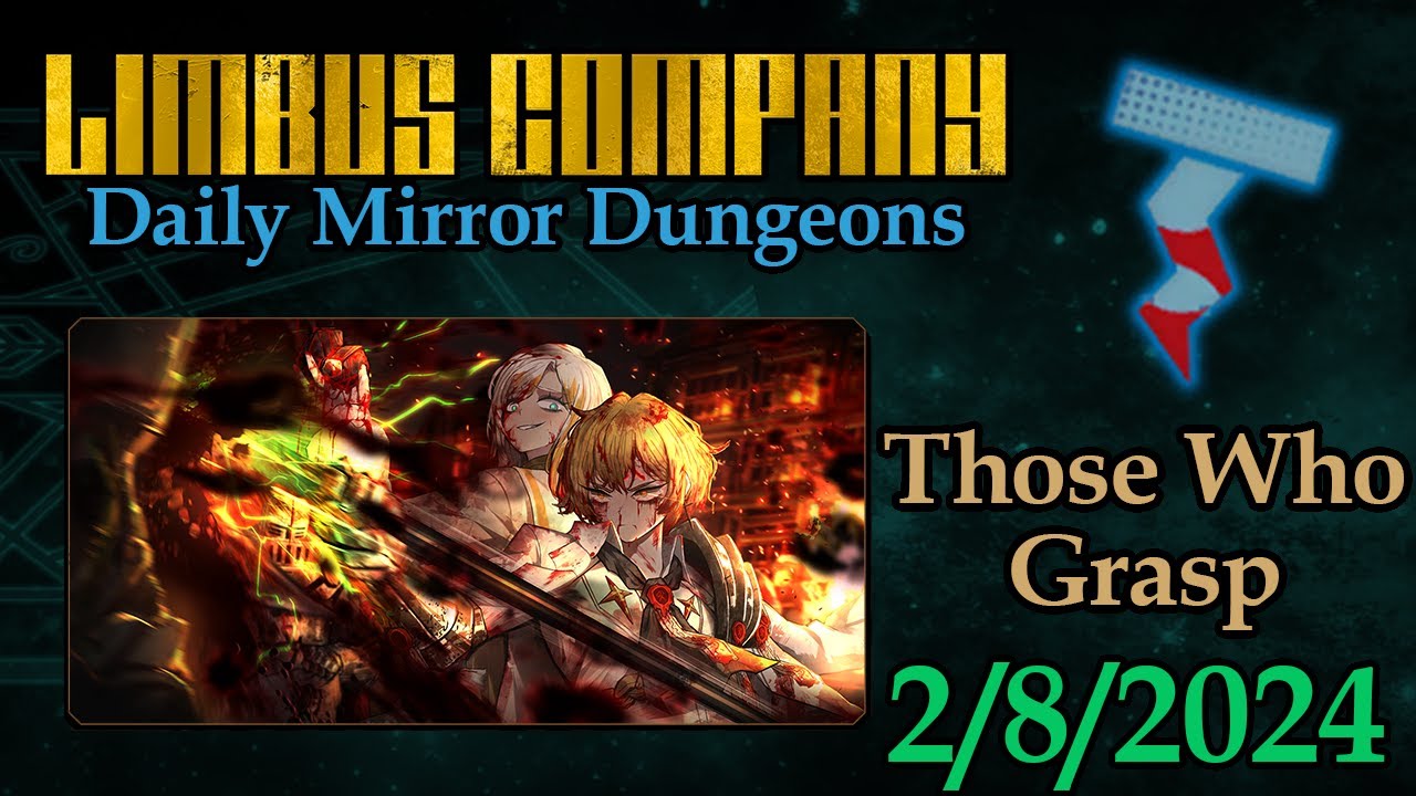 Those Who Grasp - Limbus Company