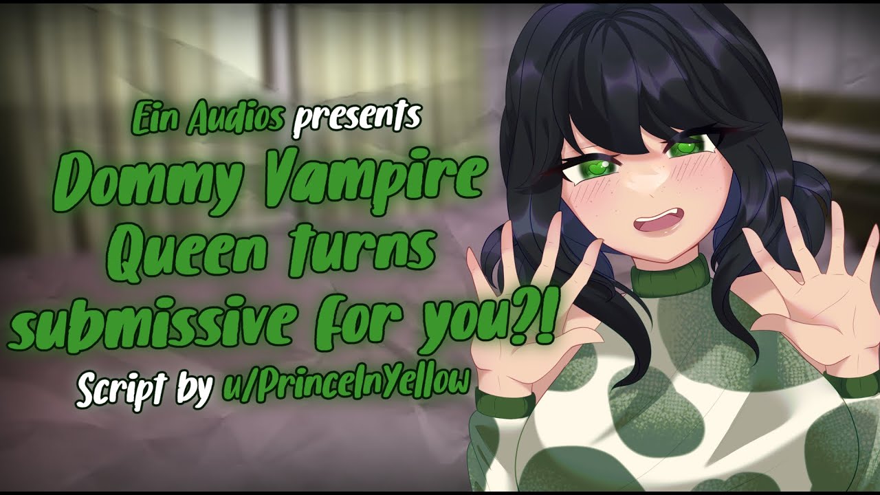 ♡ dom vampire queen turns subby?! | Audio Roleplay F4M