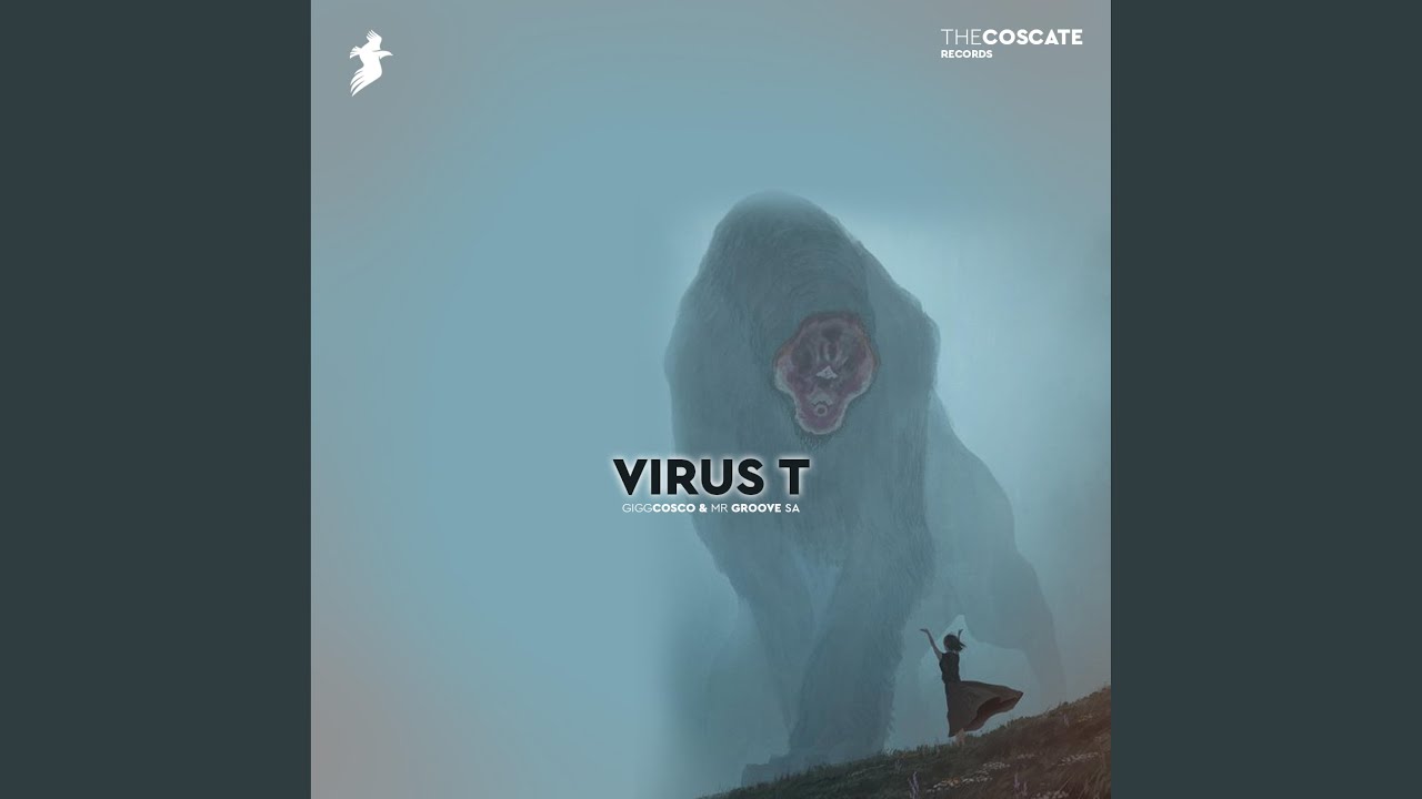 Virus T (feat. Mr Groove SA)