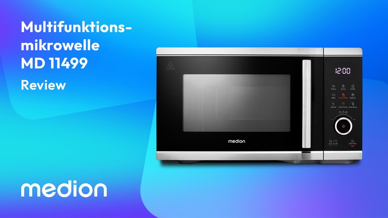 MEDION MD 11499 – die 3-in-1 Mikrowelle mit Airfryer-Funktion im Test