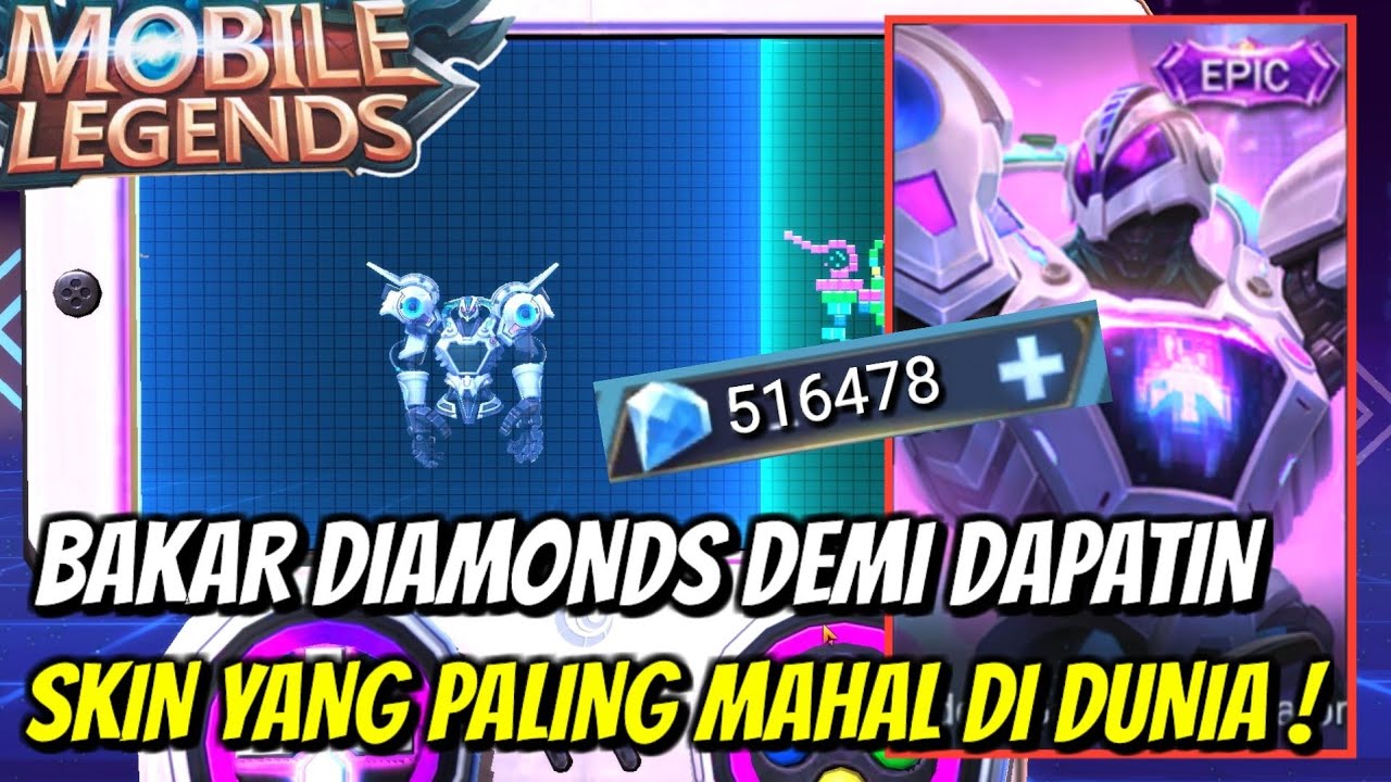 GILA ! BAKAR DIAMONDS MOBILE LEGENDS DEMI DAPATIN SKIN YANG PALING MAHAL !!