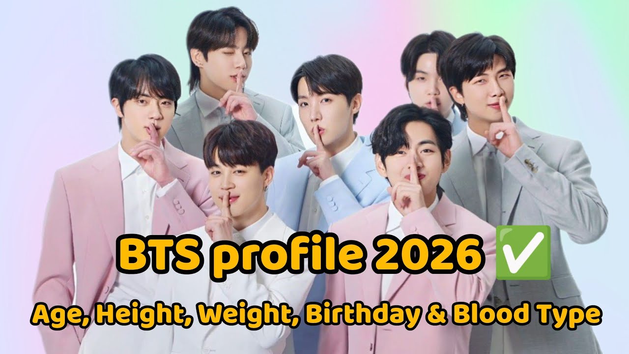 BTS Members Complete Bio 2026: Age, Height, Weight, Birthday & Blood Type! (2.5 Min) #bts 
