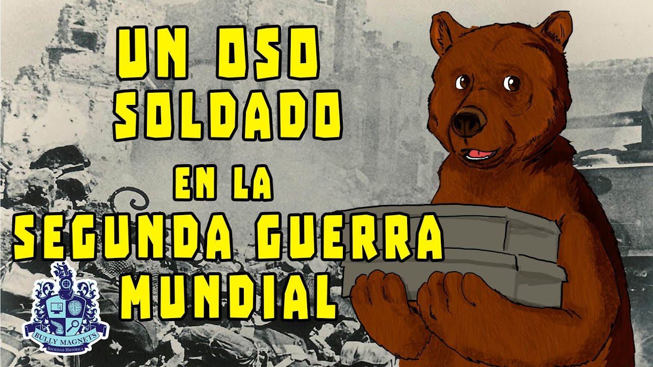Wojtek, el oso soldado - Dibujando la historia - Bully Magnets - Historia Documental
