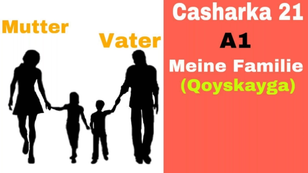 Barshada Jarmalka | Meine Familie | Casharo bilaw ah |A1- Casharka 21