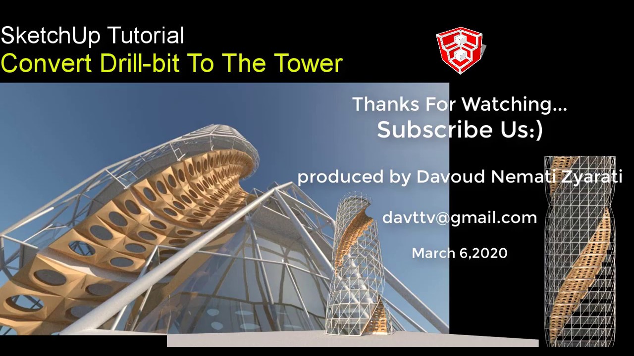 Convert Drill-bit to The Conceptual Tower by SketchUp