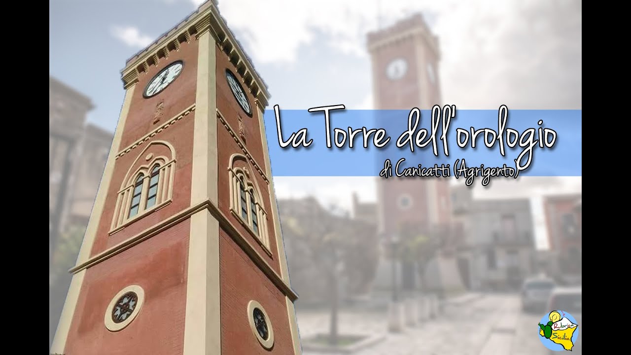 La Torre dell'Orologio di Canicattì