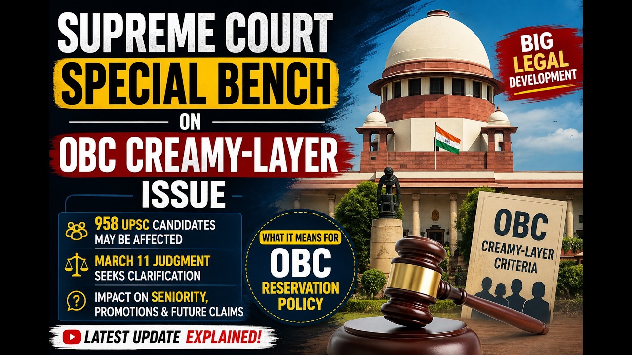 Supreme Court OBC Creamy Layer Case Explained