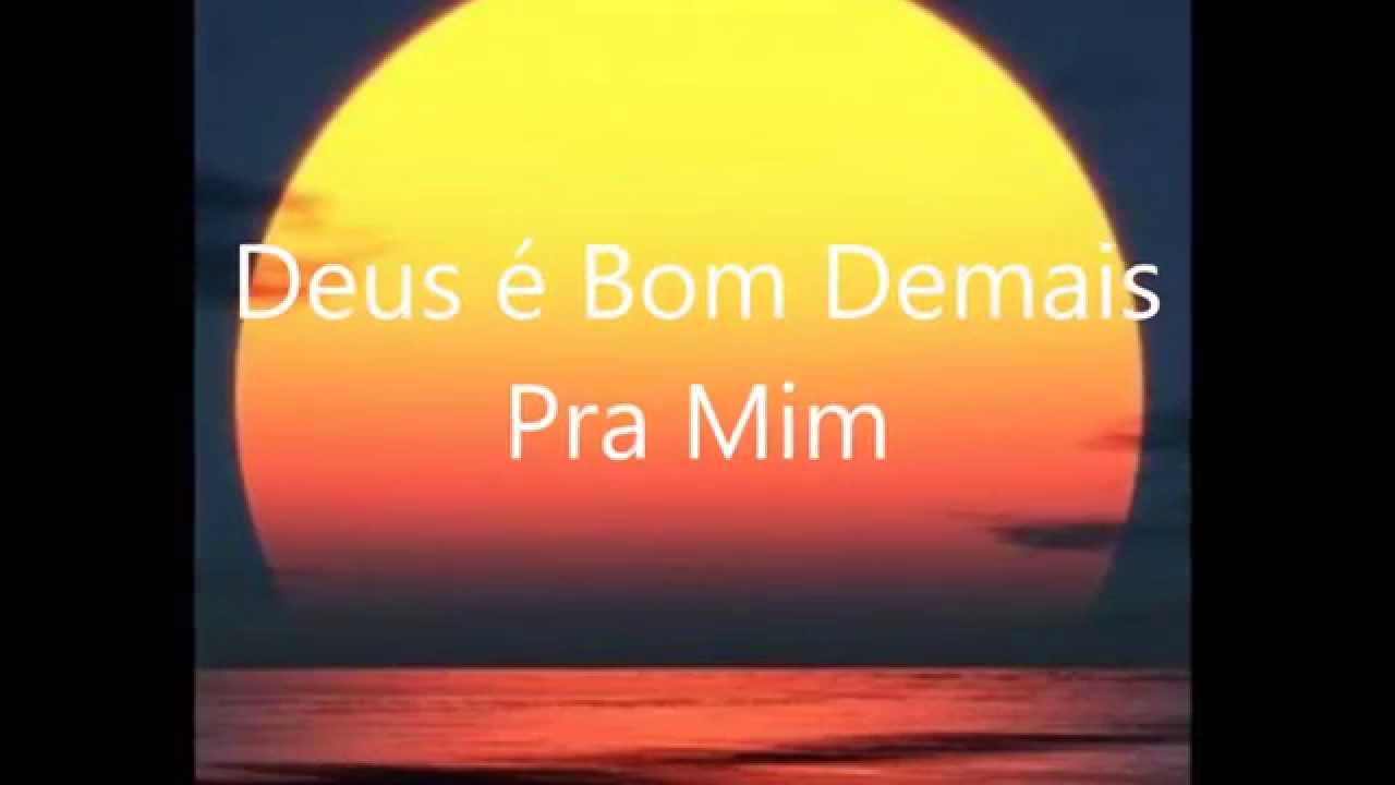 Deus &eacute; Bom Demais pra Mim - Bruna Karla - PB
