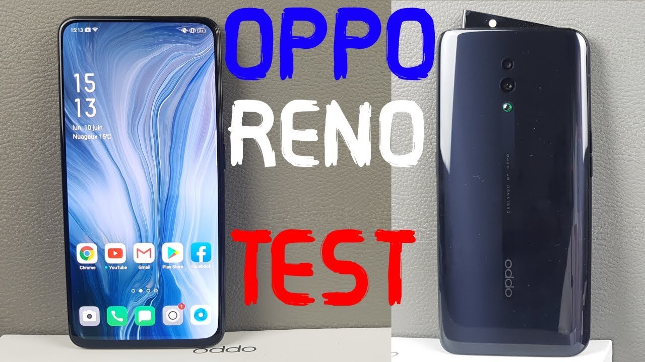 Oppo Reno Test, un smartphone bien complet
