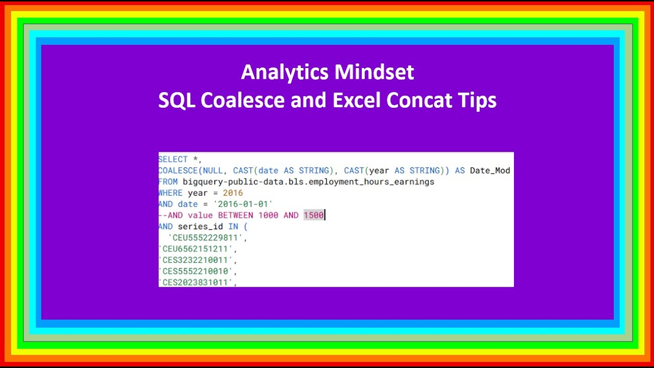 Coalescing and Concatenating WHERE Clauses with Big Query, Excel, and Copilot